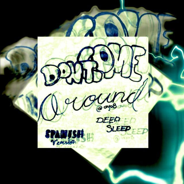 Don´t Come Arround