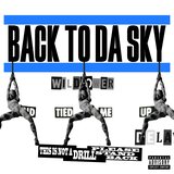 Back 2 Da Sky!