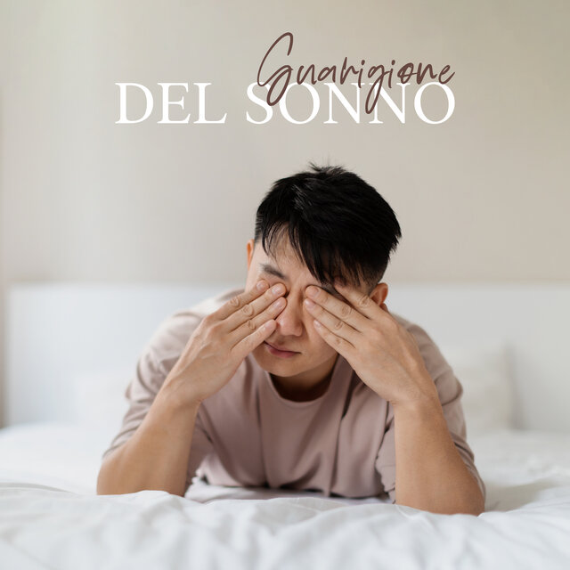 Guarigione del sonno: Musica per addormentarsi rapidamente, Cura dell'insonnia, Facile rilassamento del sonno