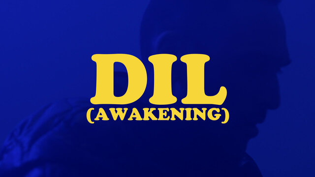 Dil (Awakening)