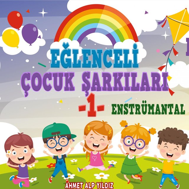 Eğlenceli Çocuk Şarkıları I (Enstrümantal)