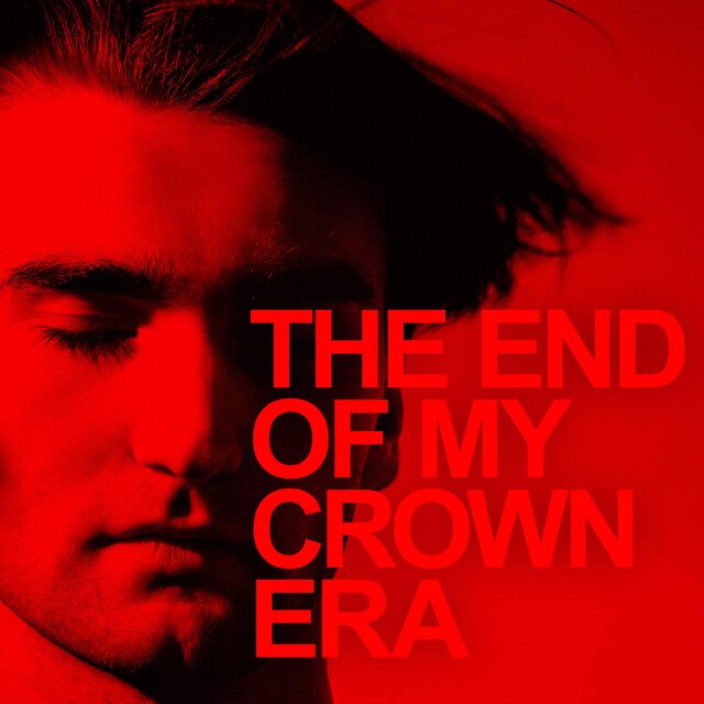 The End of my Crown Era