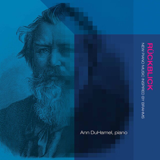 Rückblick: New Piano Music Inspired by Brahms