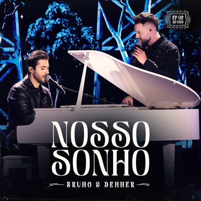 Nosso Sonho (Parte 2) [Ao Vivo]