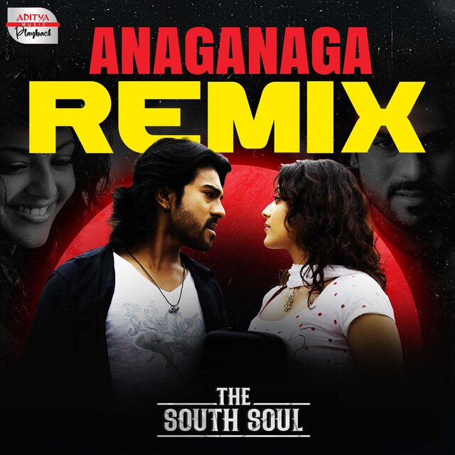 Anaganaga Remix (From "Magadheera")