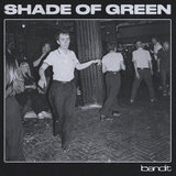 Shade Of Green