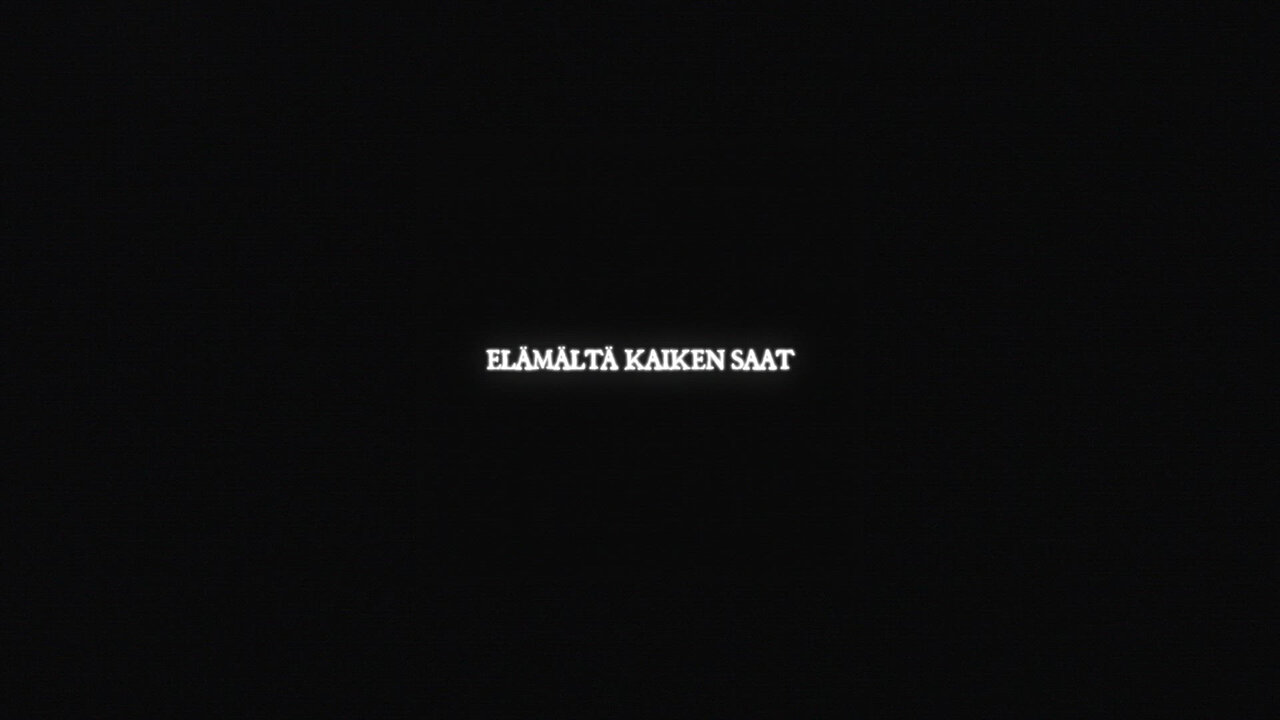Elämältä kaiken saat I