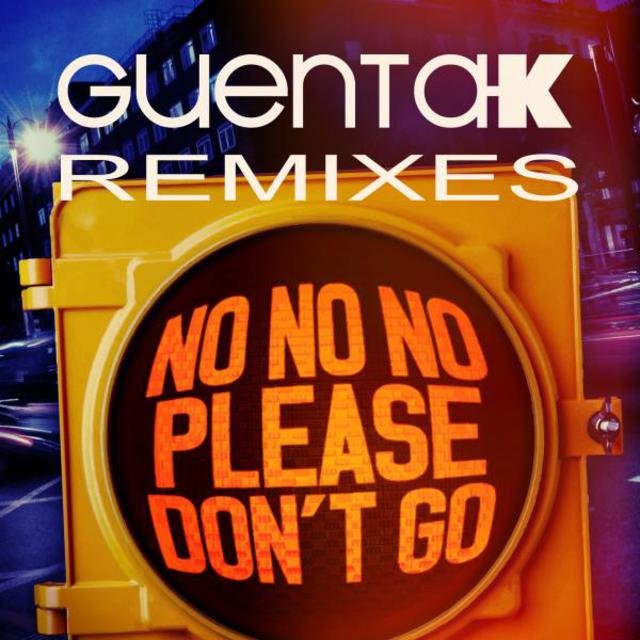 No No No (Please Don't Go) (Remixes)