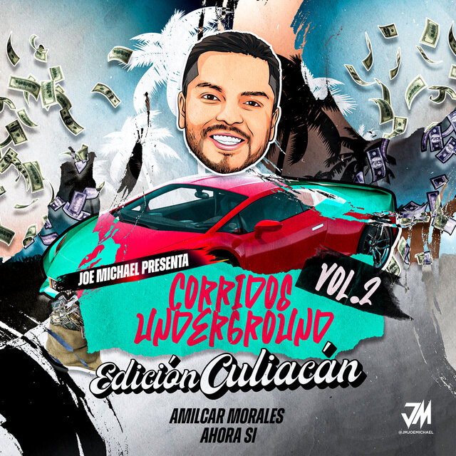 Corridos UnderGround - Edición Culiacan Vol. 2 - Ahora Si