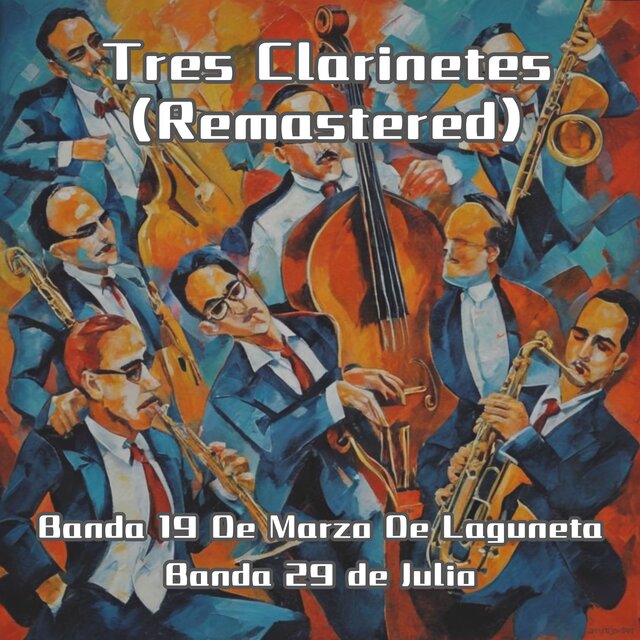Tres Clarinetes (Remastered)
