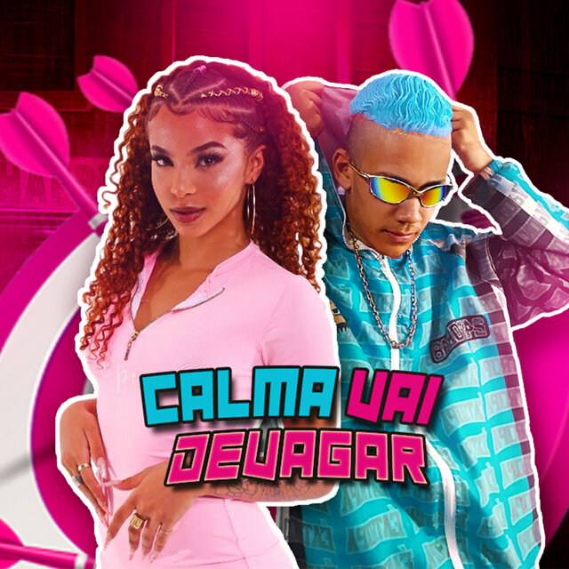 Calma Relaxa Vai Devagar
