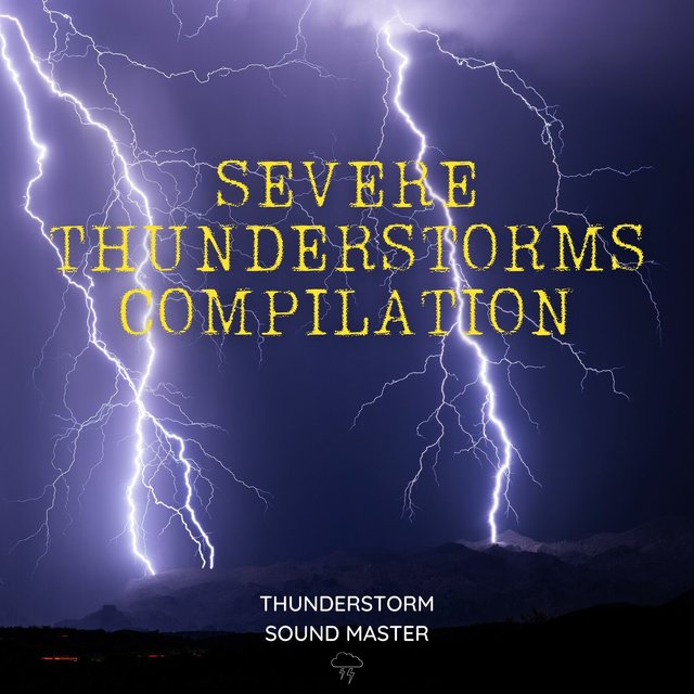Severe Thunderstorms Compilation
