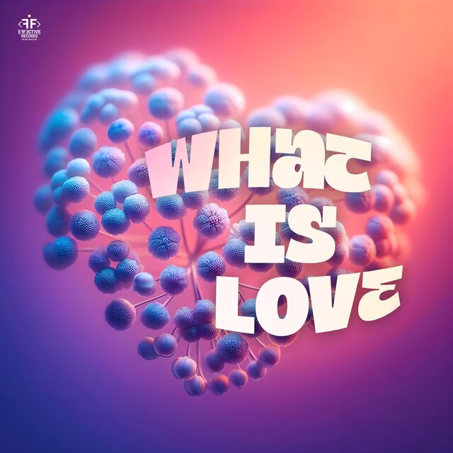 What Is Love