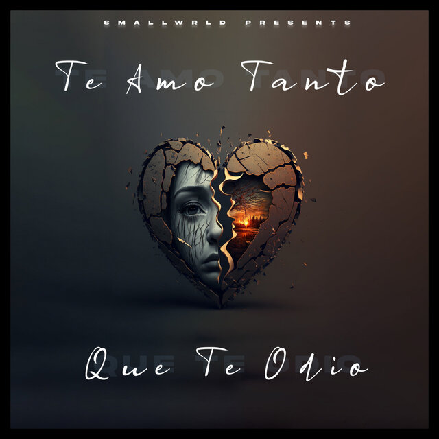 Te Amo Tanto Que Te Odio