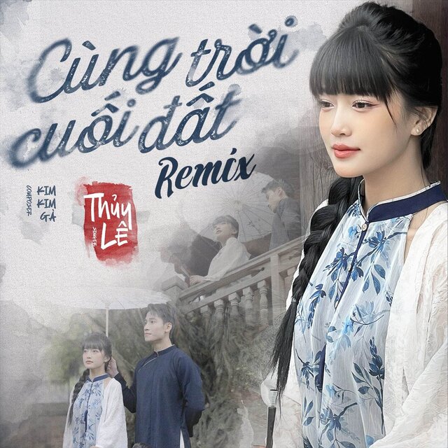 Cùng Trời Cuối Đất (Remix)