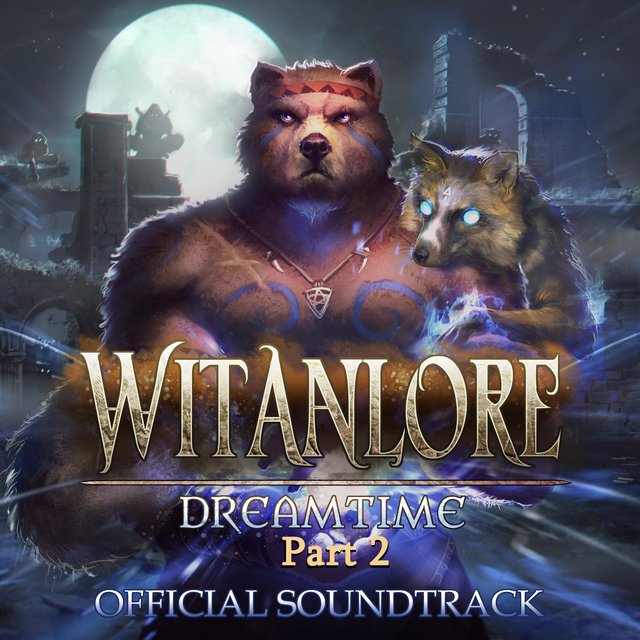 Witanlore: Dreamtime (Original Game Soundtrack), Pt. 2