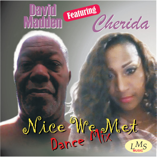 Nice We Met ..Dance Mix