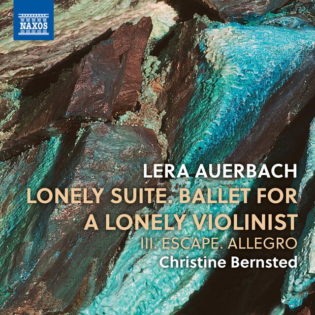 Lonely Suite, Ballet for a Lonely Violinist: III. No Escape, Allegro
