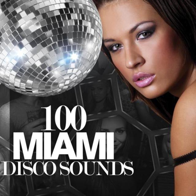 100 Miami Disco Sounds