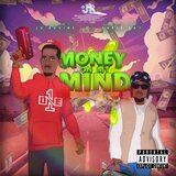 Money on my mind (feat. Chris Kai)