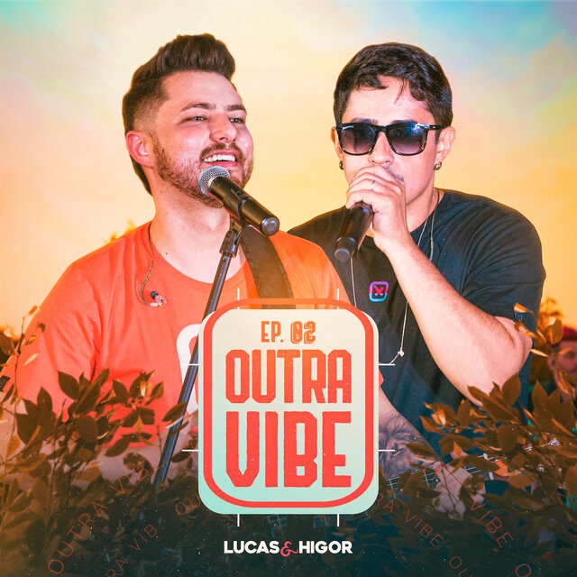 Outra Vibe, Ep. 02 (Ao Vivo)
