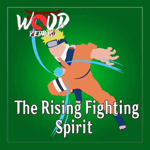 The Rising Fighting Spirit (From 