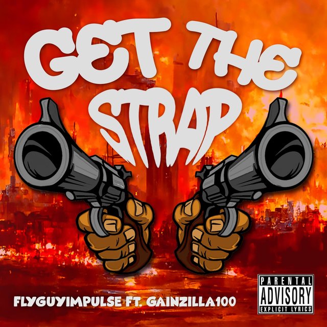 Get the strap (feat. Gainzilla100)