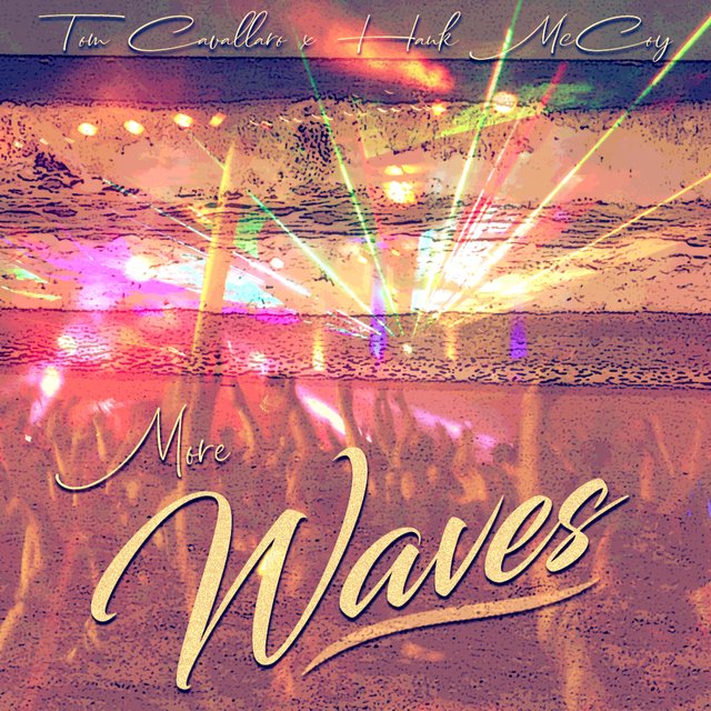 More Waves