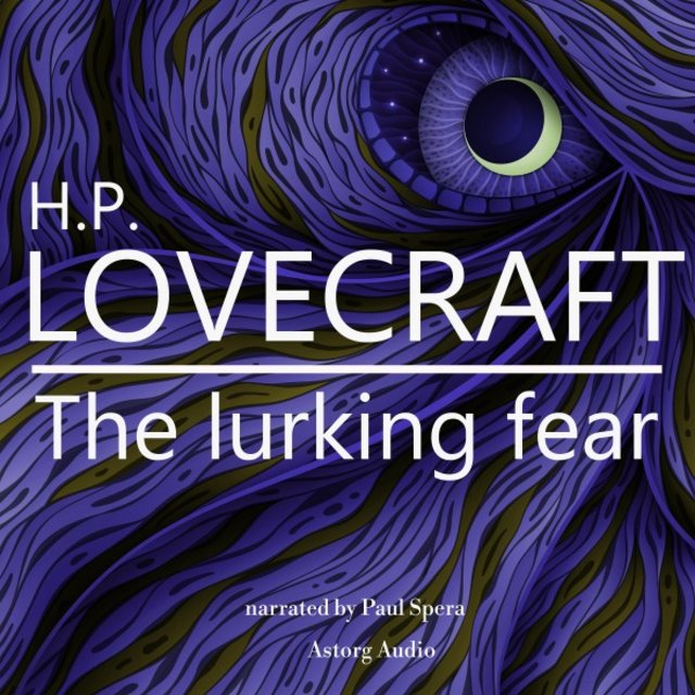 Hp Lovecraft : The Lurking Fear