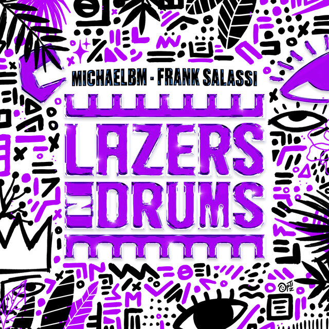 Lazers N Drums