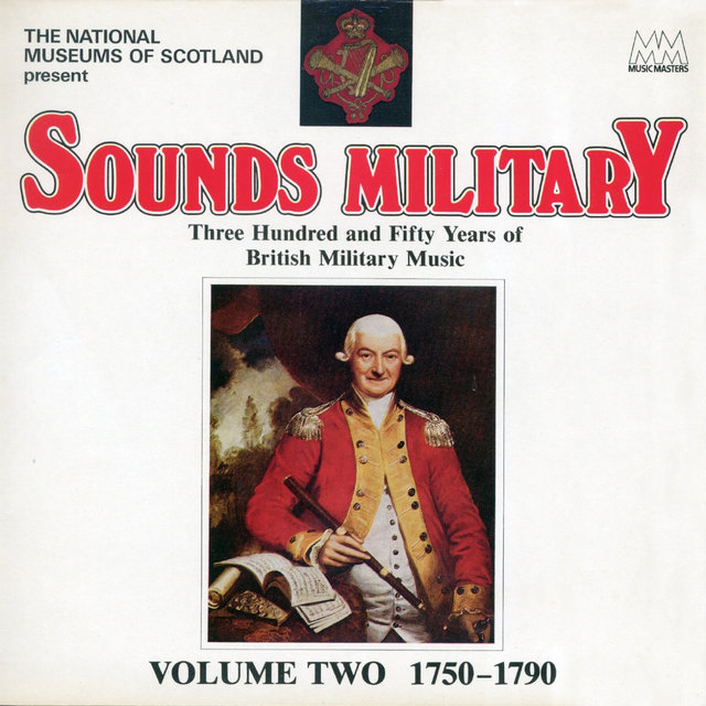 Sounds Military, Vol. 2 - 1750-1790