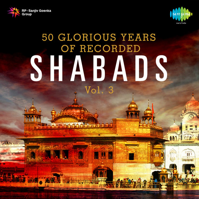 50 Glorious Years of Recorded Shabads, Vol. 3