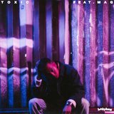 Toxic (feat. Mag)