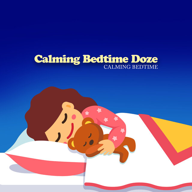 Calming Bedtime Doze