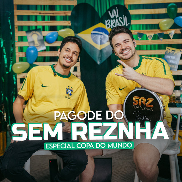 Pagode do Sem Reznha (Especial Copa do Mundo) (Ao Vivo)