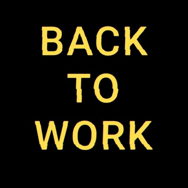 Back To Work