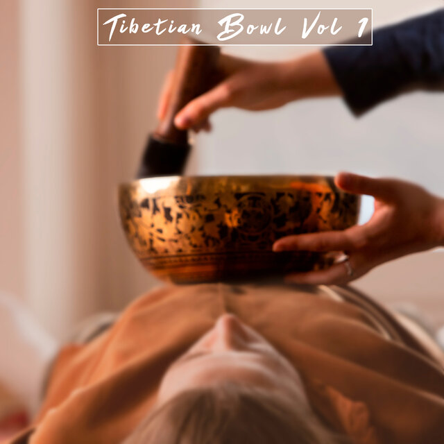 Tibetian Bowl Vol. 1