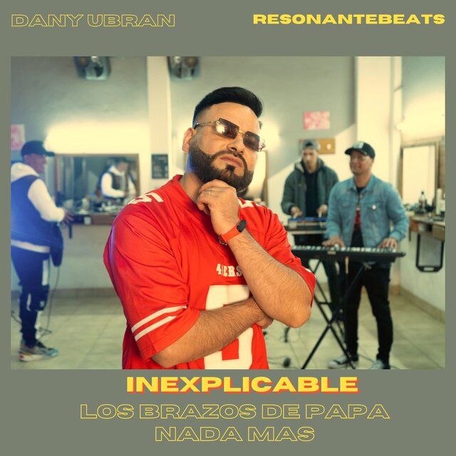 Inexplicable / Los Brazos de Papa / Nada Mas