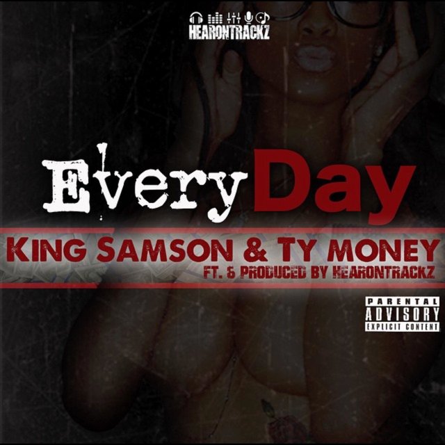 Everyday (feat. King Samson & Ty Money)