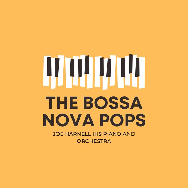 The Bossa Nova Pops (Remastered)