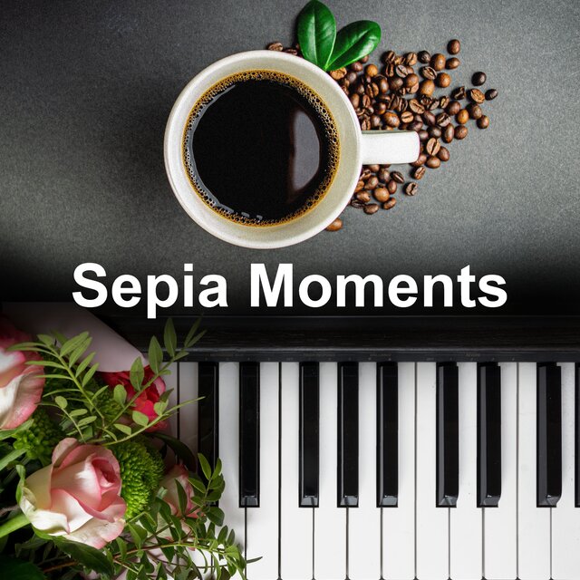 Sepia Moments