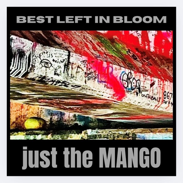 BEST LEFT IN BLOOM