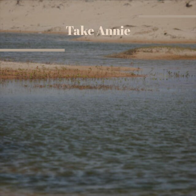 Take Annie