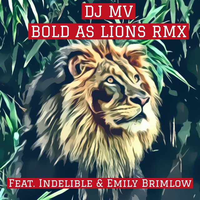 Bold As Lions (feat. Indelible & Emily Brimlow)