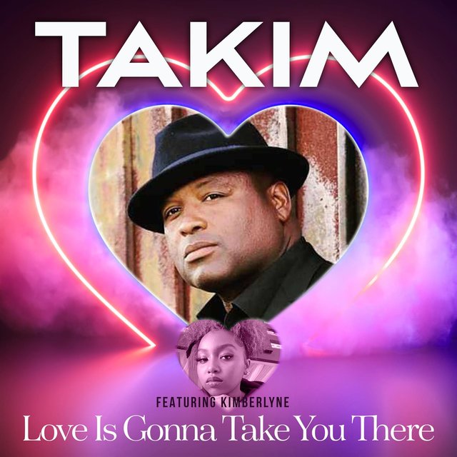 Love Is Gonna Take You There (feat. Kimberlyne)