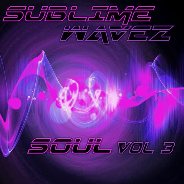 Sublime Wavez: Soul, Vol. 3