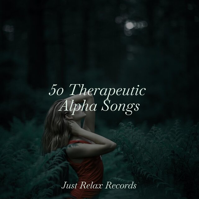 50 Therapeutic Alpha Songs