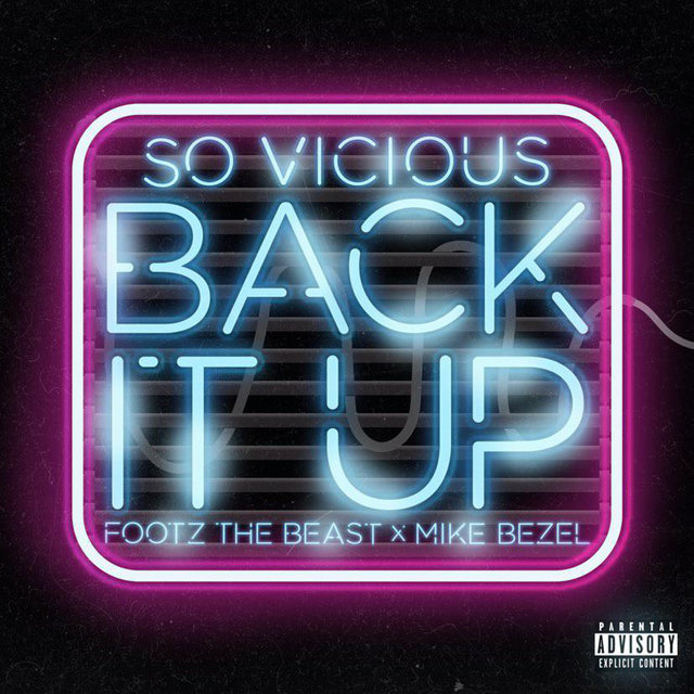 Back It Up (feat. Footz The Beast & Mike Bezel)
