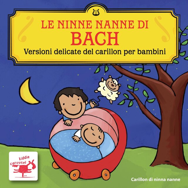 Le Ninne Nanne di Bach: Versioni delicate del carillon per bambini