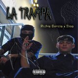 La trampa Richie garcia x Sioo